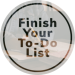 Text that says "finish your to-do list" with person writing in notebook behind it